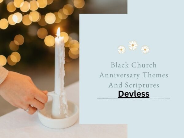 Black Church Anniversary Themes And Scriptures